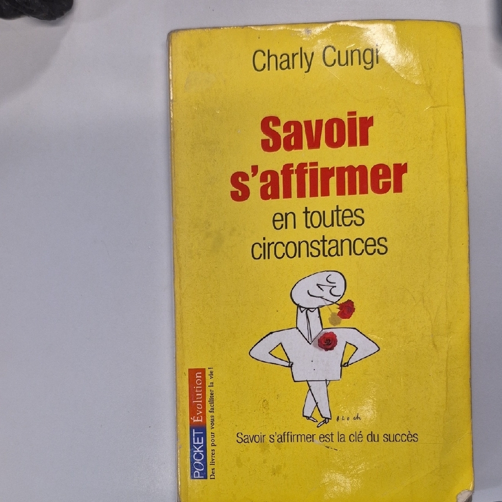Savoir s'affirmer en toutes circonstances by Charly Cungi - Yellow Cover